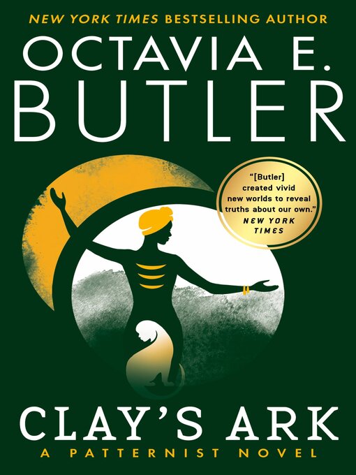 Title details for Clay's Ark by Octavia E. Butler - Available
